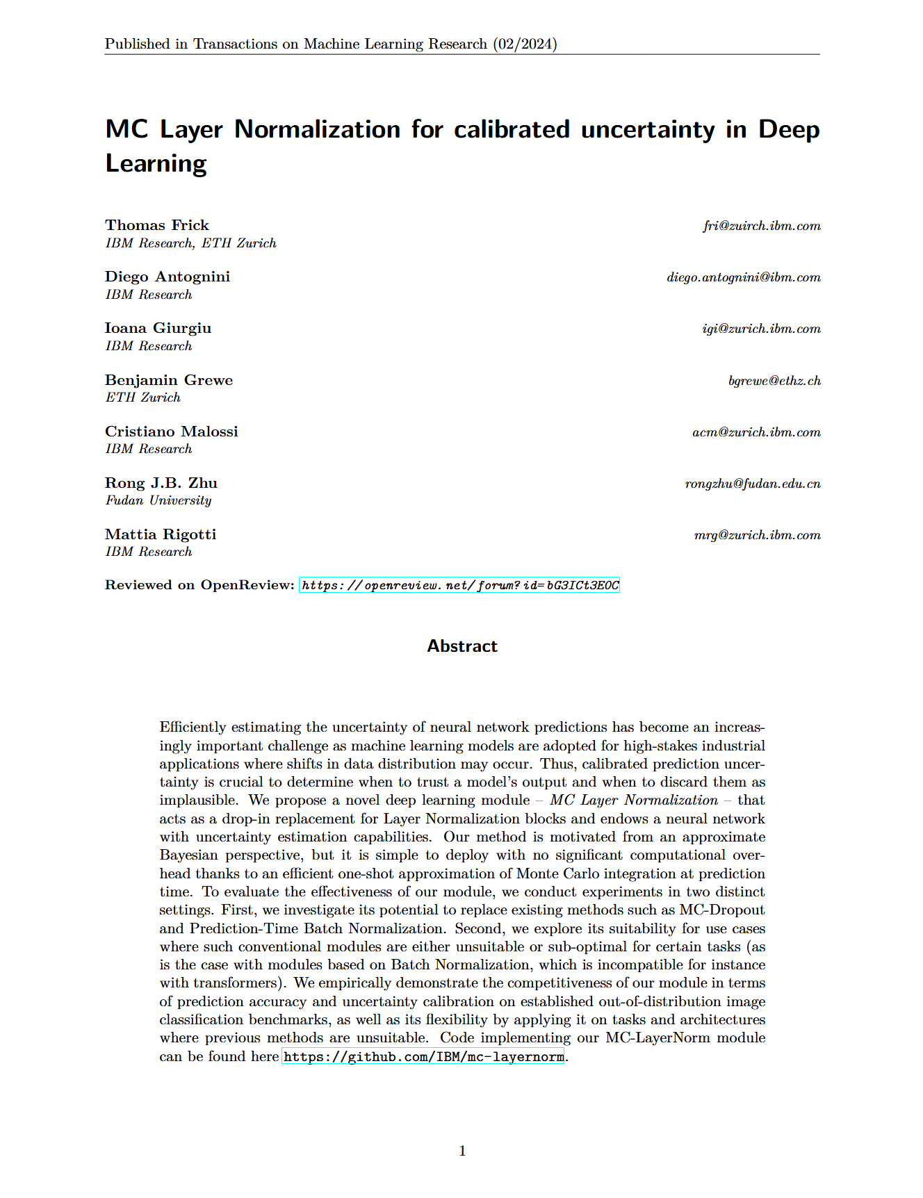 MC Layer Normalization for calibrated uncertainty in Deep Learning