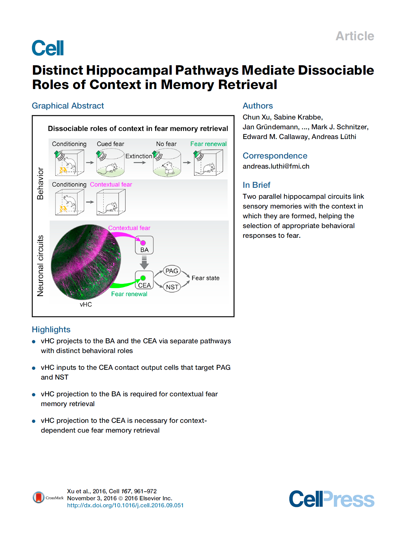 Distinct Hippocampal Pathways Mediate Dissociable Roles of Context in Memory Retrieval.